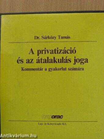 A privatizáció és az átalakulás joga