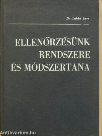 Ellenőrzésünk rendszere és módszertana