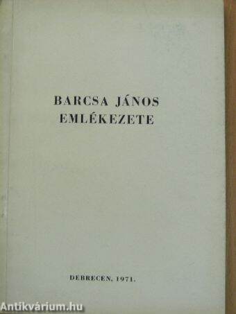 Barcsa János emlékezete