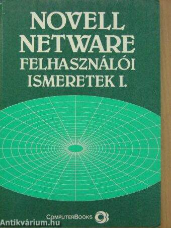 Novell netware felhasználói ismeretek I.