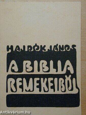 A Biblia remekeiből