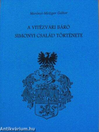 A vitézvári báró Simonyi család története