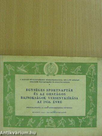 Egységes sportnaptár és az országos bajnokságok versenykiírása az 1956. évre