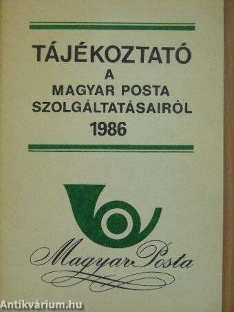 Tájékoztató a Magyar Posta szolgáltatásairól 1986