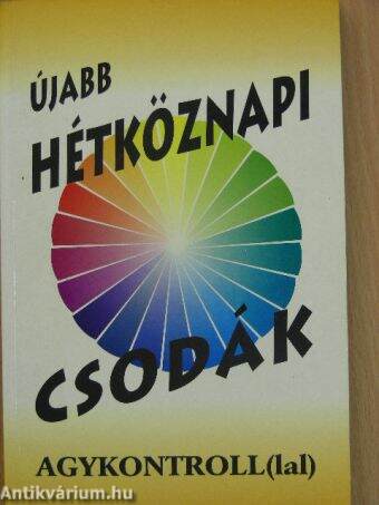 Újabb hétköznapi csodák