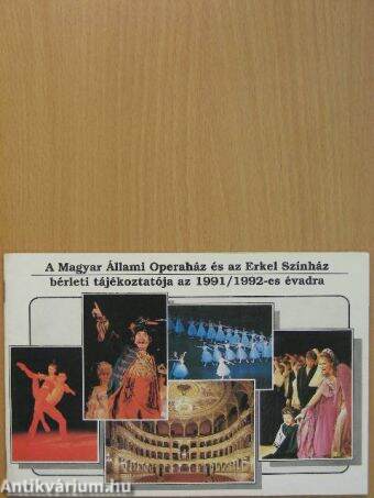 A Magyar Állami Operaház és az Erkel Színház bérleti tájékoztatója az 1991/92-es évadra