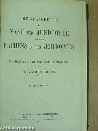 Die krankheiten der Nase und Mundhöhle sowie des Rachens und des Kehlkopfes