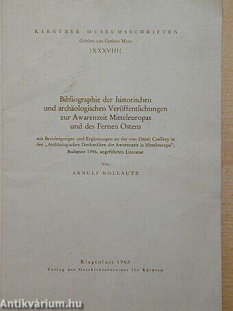 Bibliographie der historischen und archäologischen Veröffentlichungen zur Awarenzeit Mitteleuropas