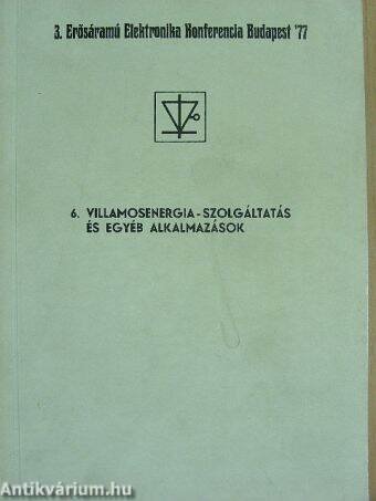 3. Erősáramú Elektronika Konferencia Budapest '77