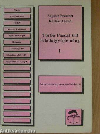 Turbo Pascal 6.0 feladatgyűjtemény I. - lemezzel
