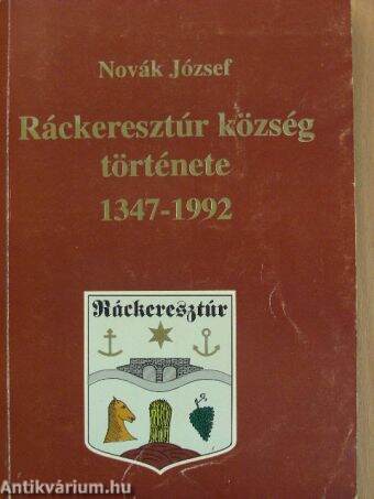 Ráckeresztúr község története 1347-1992