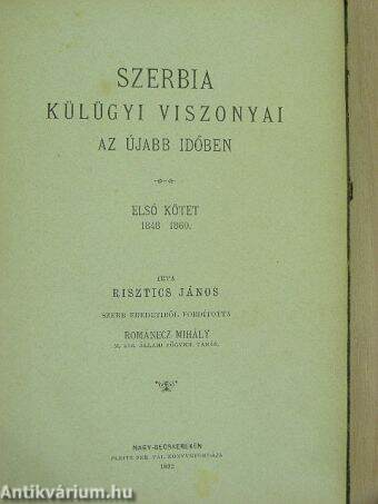 Szerbia külügyi viszonyai az újabb időben I.