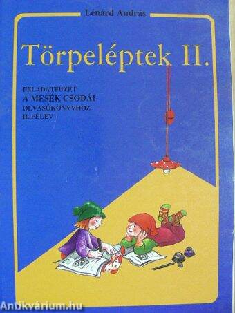 Törpeléptek II.