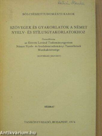 Szövegek és gyakorlatok a német nyelv- és stílusgyakorlatokhoz