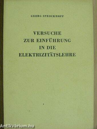 Versuche zur Einführung in die Elektrizitätslehre