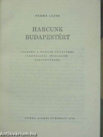 Harcunk Budapestért