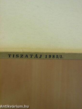 Tiszatáj 1985. január