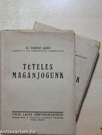 Tételes magánjogunk I-II.