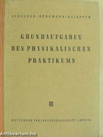 Grundaufgaben des physikalischen Praktikums