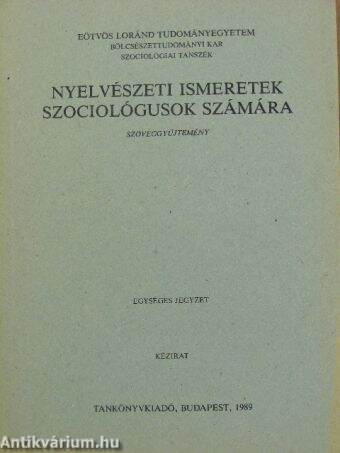 Nyelvészeti ismeretek szociológusok számára