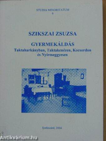 Gyermekáldás Taktaharkányban, Taktakenézen, Kocsordon és Nyírmeggyesen