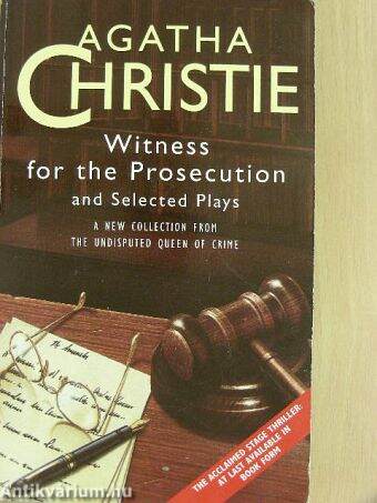 Witness for the Prosecution and Selected Plays