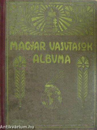 Magyar vasutasok albuma