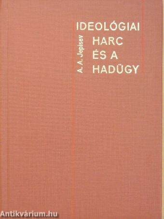 Ideológiai harc és a hadügy