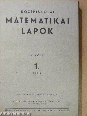 Középiskolai matematikai lapok 1952. IV. kötet 1-5. szám