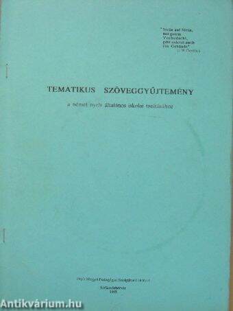 Tematikus szöveggyűjtemény a német nyelv általános iskolai tanításához