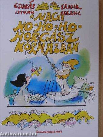 A Nagy Ho-ho-ho-horgász kórházban