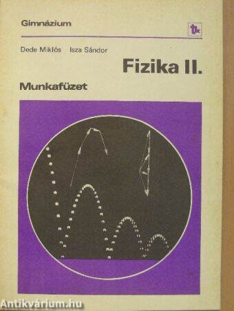 Fizika II. munkafüzet