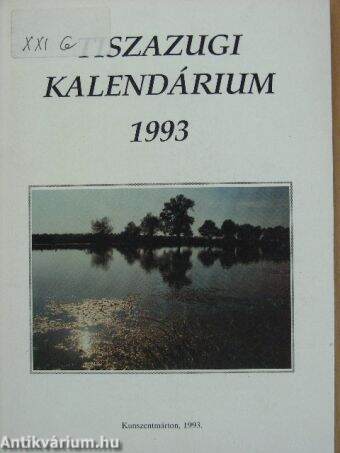 Tiszazugi Kalendárium 1993