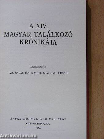 A XIV. Magyar Találkozó krónikája