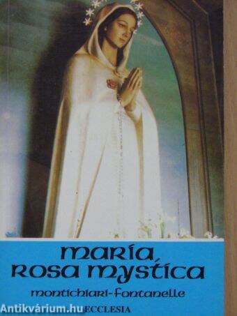 Mária - "Rosa mystica"
