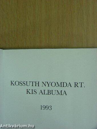 Kossuth Nyomda Rt. kis albuma 1993. (minikönyv)