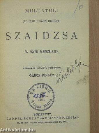 Szaidzsa/A brigadéros házassága/Malva/Bethlen Gábor életrajza/Mit tanuljanak a lányok/Ghitta/Az otthon világából/Shackleton délsarki expeditiója/Mathematikai mulatságok/Vergilius Aeneise/Humoreszkek