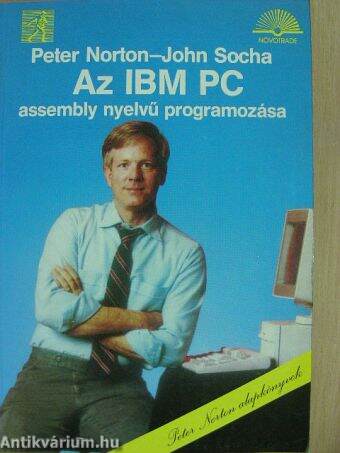 Az IBM PC assembly nyelvű programozása