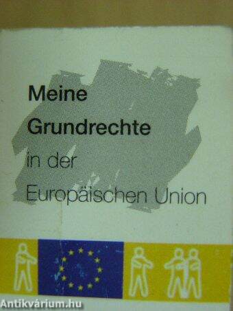 Meine Grundrechte in der Europäischen Union (minikönyv)