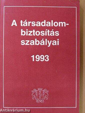 A társadalombiztosítás szabályai 1993