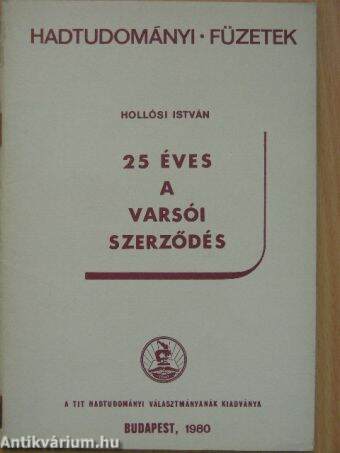 25 éves a Varsói Szerződés