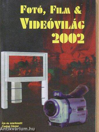 Fotó, Film & Videóvilág 2002