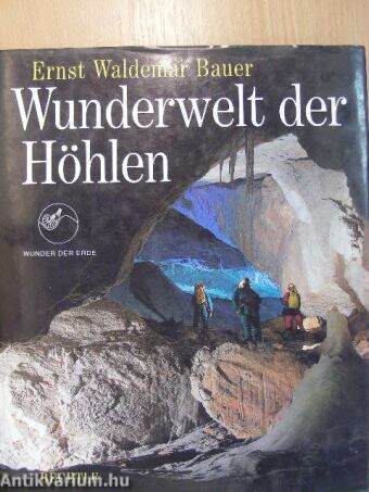 Wunderwelt der Höhlen