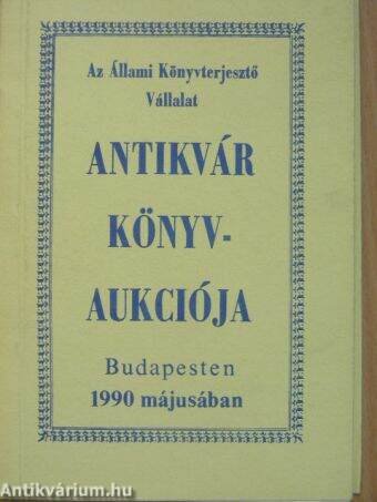 Az Állami Könyvterjesztő Vállalat antikvár könyvaukciója 1990. május