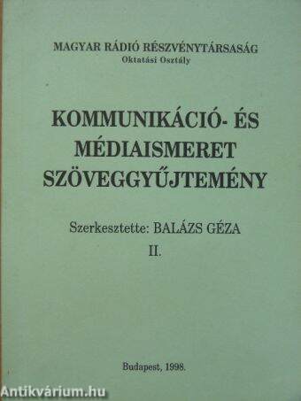 Kommunikáció- és médiaismeret szöveggyűjtemény II.
