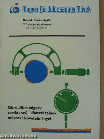 Gördülőcsapágyak csatlakozó alkatrészeinek műszaki követelményei