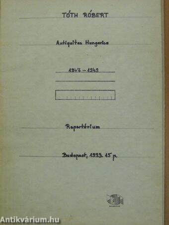 Antiquitas Hungarica 1947-1949.