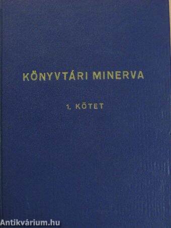 Könyvtári Minerva I-II.