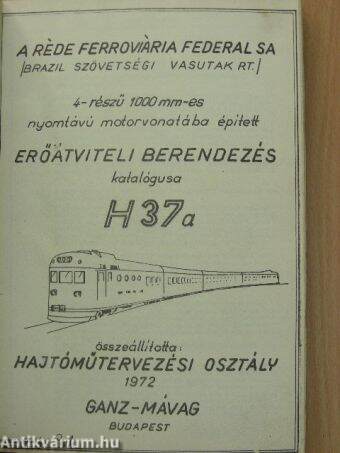 A Réde Ferroviária Federal SA 4-részű 1000 mm-es nyomtávú motorvonatába épített erőátviteli berendezés katalógusa