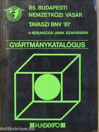 85. Budapesti Nemzetközi Vásár/Tavaszi BNV '87